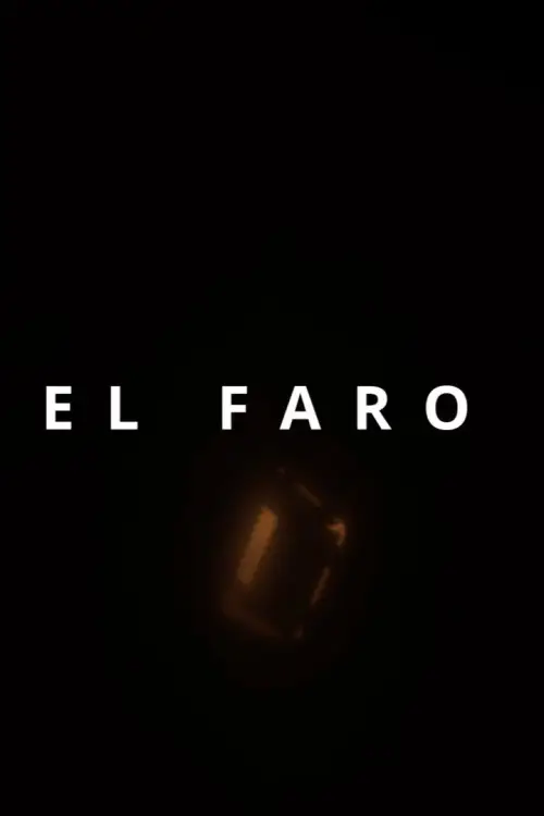 Постер к фильму "El Faro"