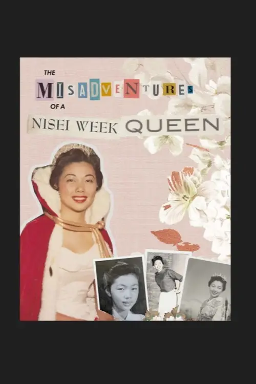 Постер к фильму "Misadventures of a Nisei Week Queen"