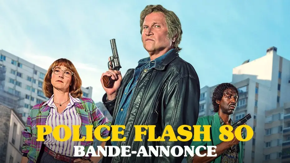 Видео к фильму Police Flash 80 | Bande-annonce officielle HD