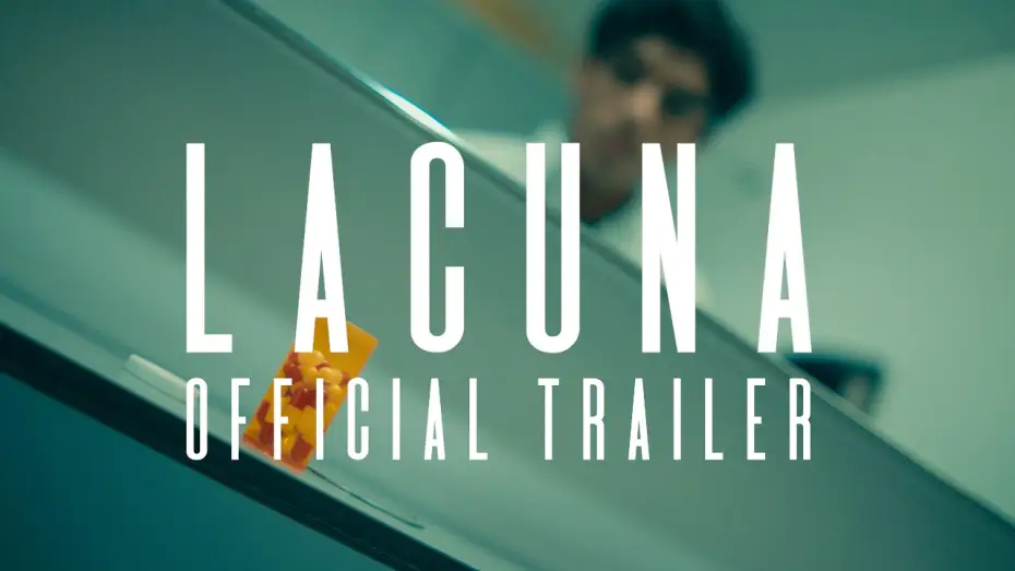 Видео к фильму Lacuna | Lacuna - Official Teaser Trailer