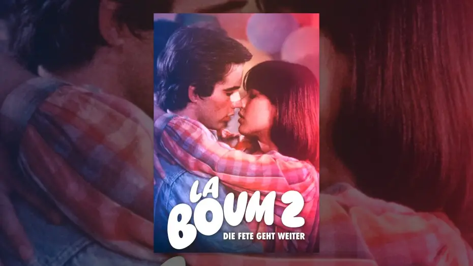 Видео к фильму Бум 2 — La Boum 2 - Die Fete geht weiter