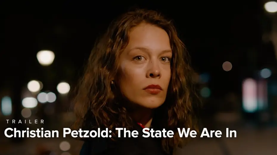 Видео к фильму Die innere Sicherheit — Christian Petzold: The State We Are In | Trailer | Nov. 30-Dec. 13