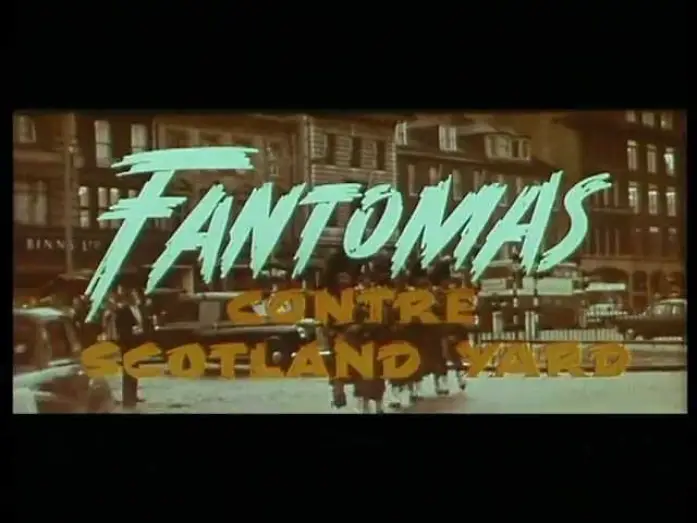 Видео к фильму Фантомас против Скотланд-Ярда — FANTOMAS CONTRE SCOTLAND YARD - BANDE ANNONCE