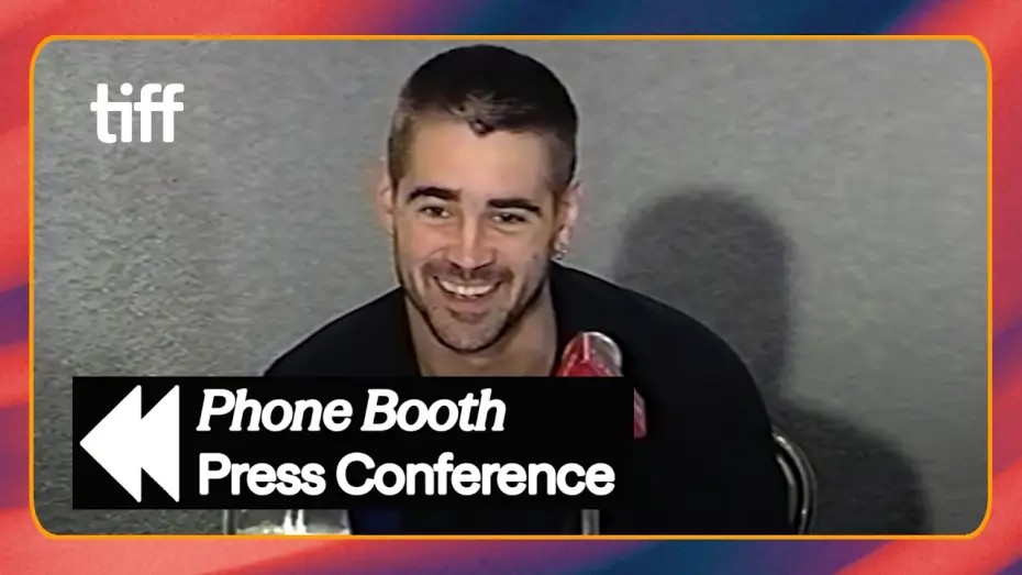 Видео к фильму Телефонная будка — Colin Farrell on PHONE BOOTH: "It Was Pure Catharsis" (2002) | TIFF REWIND