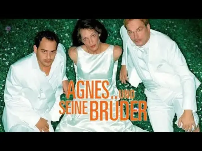 Видео к фильму Агнес и его братья — Agnes und seine Brüder 2004 Trailer deutsch