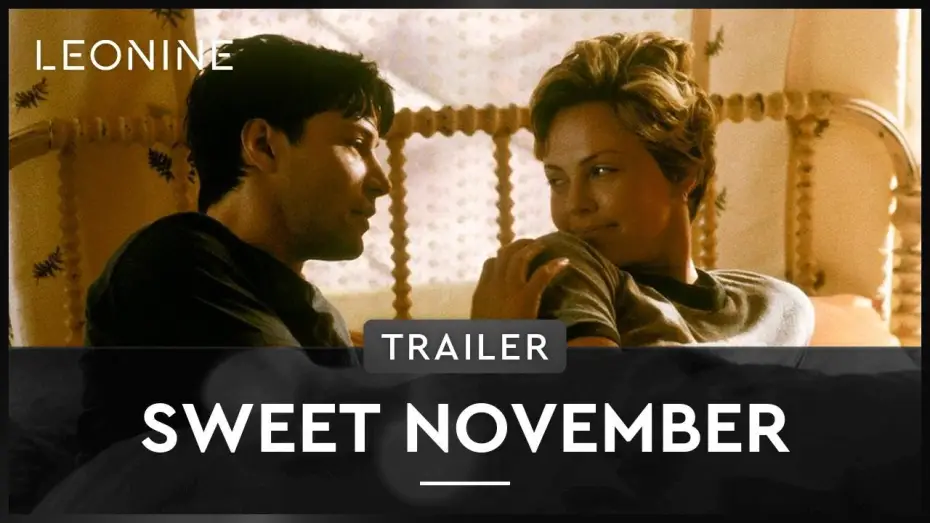Видео к фильму Сладкий ноябрь — Sweet November - Trailer (deutsch/german)