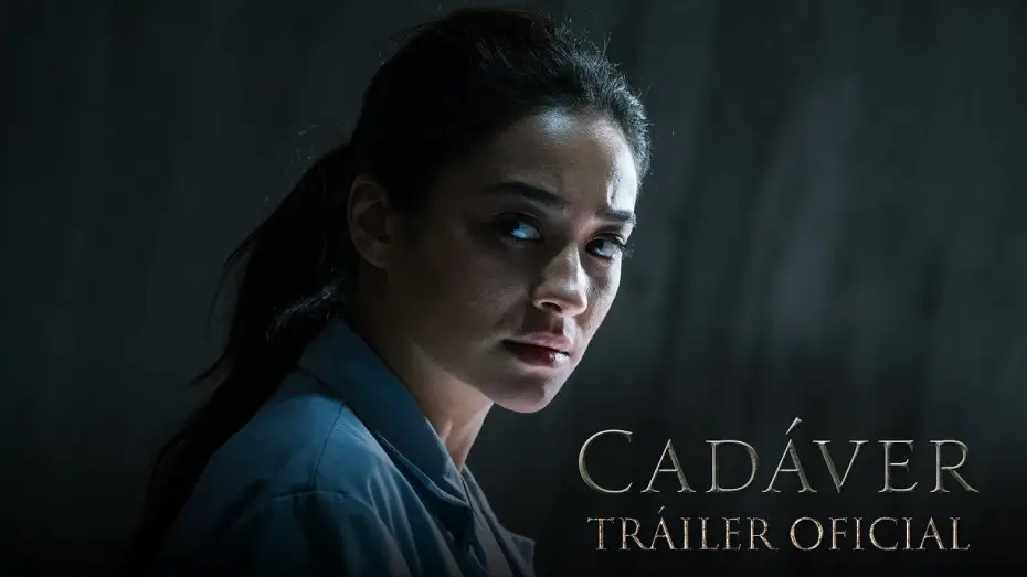 Видео к фильму Кадавр | CAD&Aacute;VER. Tr&aacute;iler Oficial HD en espa&ntilde;ol. En cines 30 de noviembre.