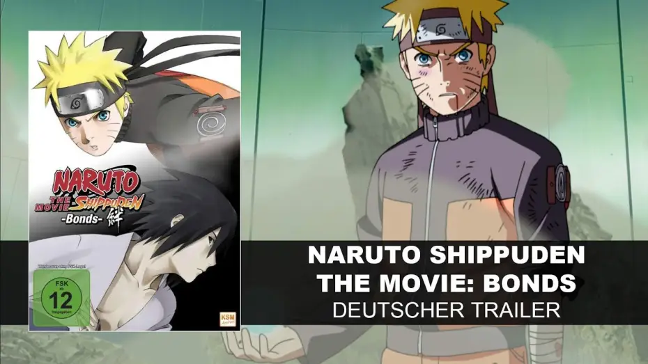 Видео к фильму Наруто (фильм пятый) | Naruto Shippuden - The Movie 2: Bonds (Deutscher Trailer) | HD | KSM Anime