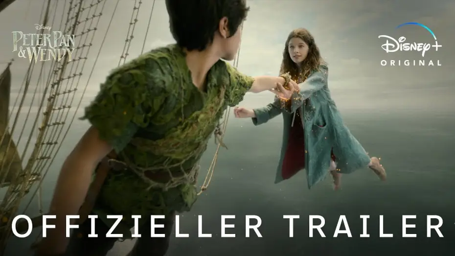 Видео к фильму Питер Пэн и Венди | Offizieller Trailer #2