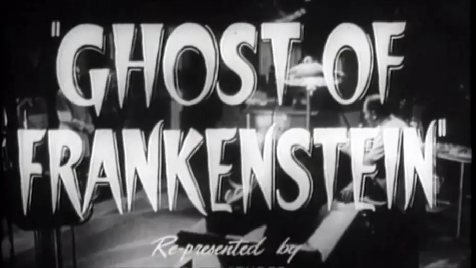 Видео к фильму Призрак Франкенштейна — Trailer: The Ghost of Frankenstein (1942)
