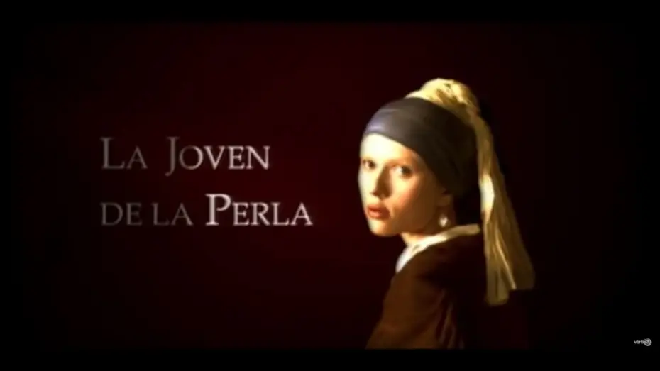 Видео к фильму Девушка с жемчужной серёжкой — LA JOVEN DE LA PERLA - Tráiler Español