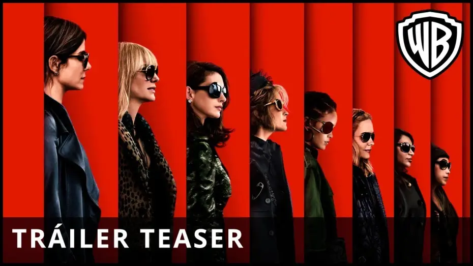 Видео к фильму Восемь подруг Оушена | Ocean's 8 - 1&ordm; Tr&aacute;iler Oficial  - Castellano HD