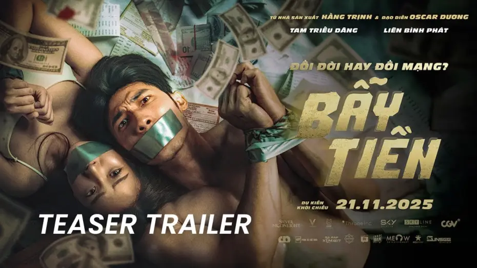 Видео к фильму Bẫy Tiền | BẪY TIỀN | TEASER TRAILER | DKKC 21.11.2025