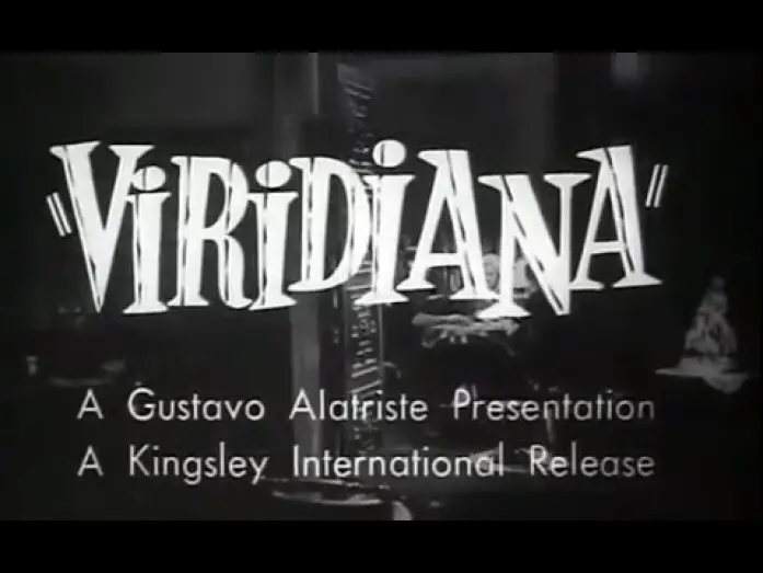 Видео к фильму Виридиана — Viridiana  Trailer by Luis Bunuel