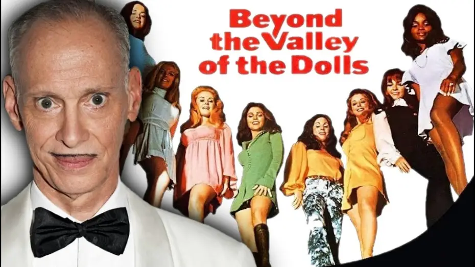 Видео к фильму Изнанка долины кукол — John Waters on Beyond the Valley of the Dolls