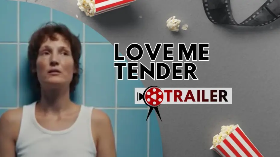 Видео к фильму Love Me Tender | Trailer
