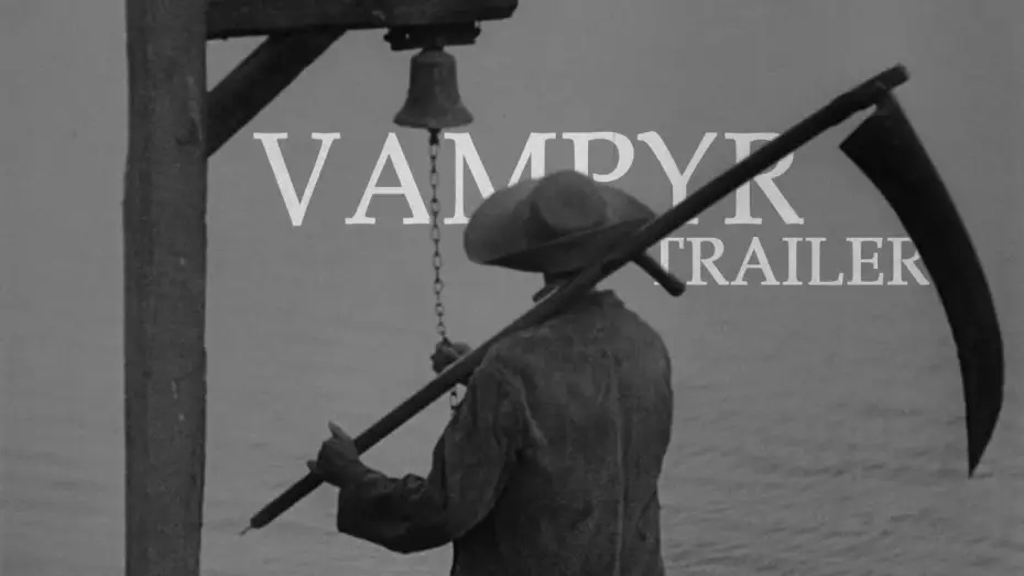 Видео к фильму Вампир: Сон Алена Грея — Vampyr (1932) - Trailer