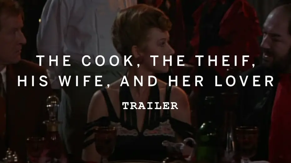 Видео к фильму Повар, вор, его жена и её любовник — THE COOK, THE THIEF, HIS WIFE, AND HER LOVER Trailer | Food on Film 2016