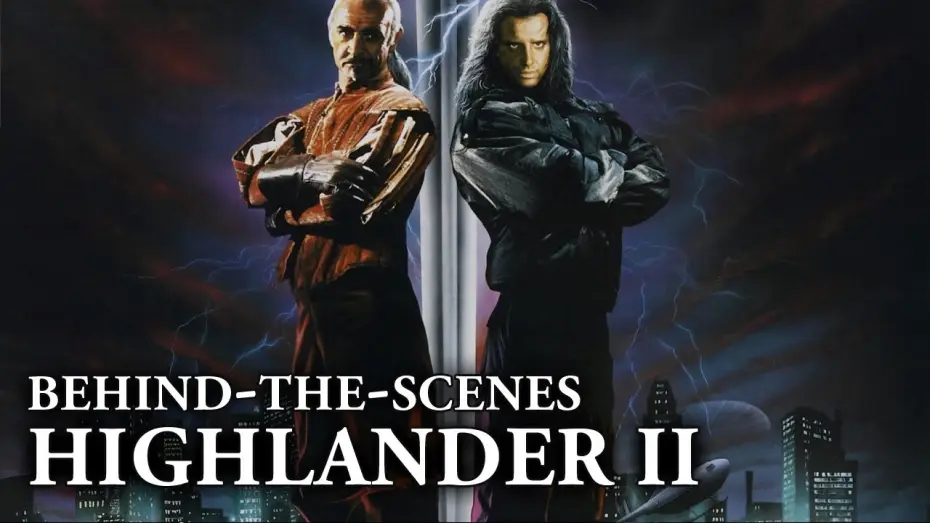 Видео к фильму Горец 2: Оживление — Highlander II: The Quickening - Behind the Scenes