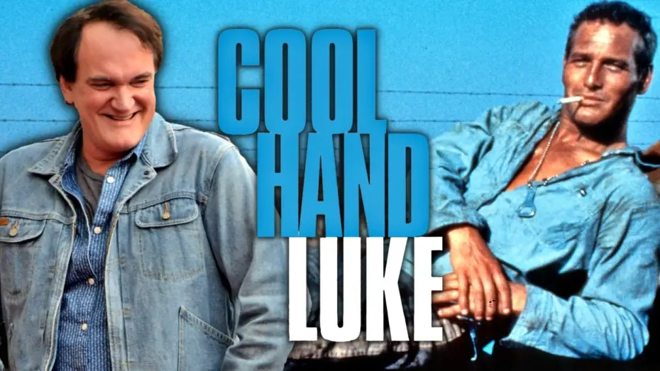 Видео к фильму Хладнокровный Люк — Quentin Tarantino on Cool Hand Luke