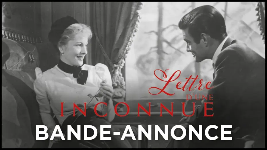Видео к фильму Письмо незнакомки — LETTRE D'UNE INCONNUE (Restauré en 4K) - Bande-annonce VOST