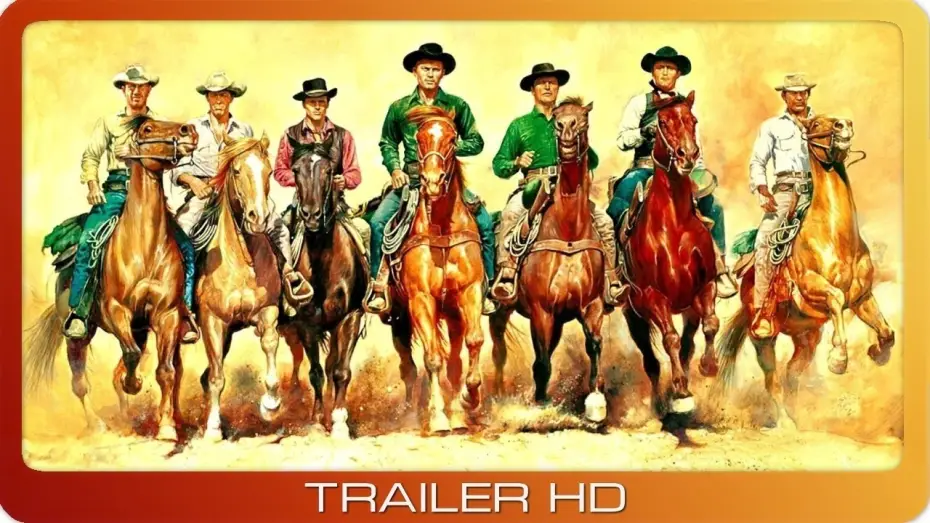Видео к фильму Великолепная семерка — The Magnificent Seven ≣ 1960 ≣ Trailer #2