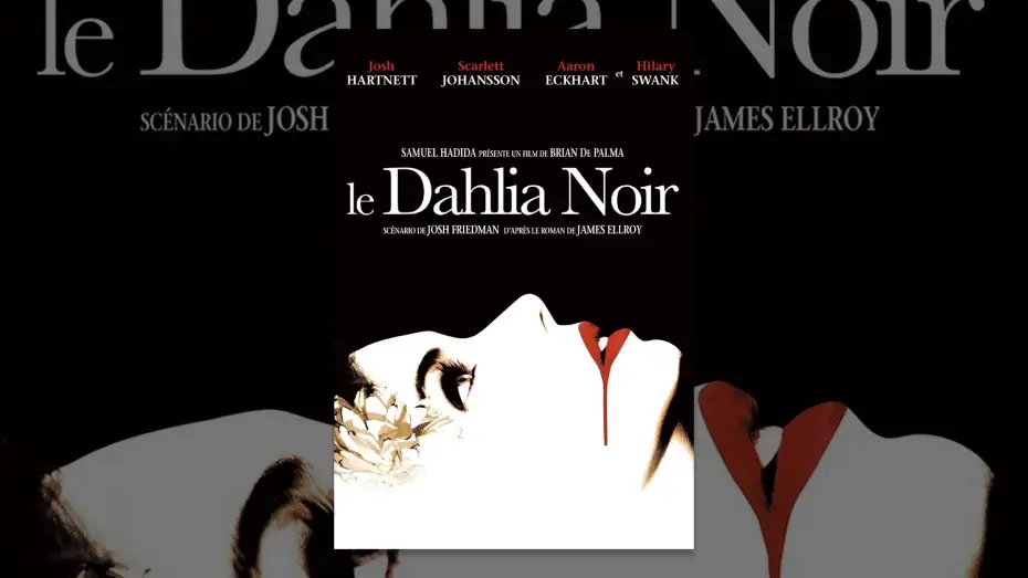 Видео к фильму Чёрная орхидея — Le dahlia noir (VF)