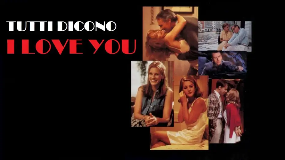 Видео к фильму Все говорят, что я люблю тебя — Tutti dicono I Love You (film 1996) TRAILER ITALIANO