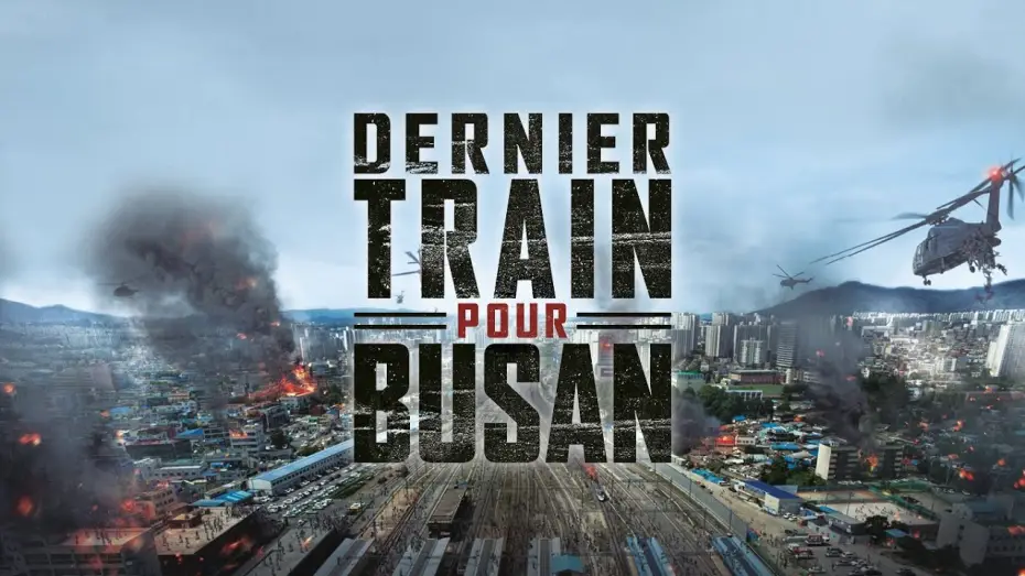 Видео к фильму Поезд в Пусан | Dernier train pour Busan - Bande-annonce officielle VOST