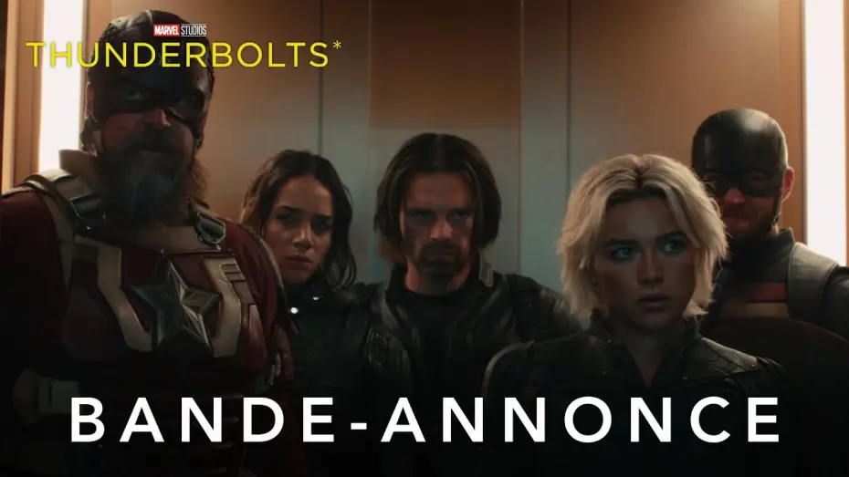 Видео к фильму Громовержцы | Thunderbolts* - Premi&egrave;re bande-annonce (VOST) | Marvel