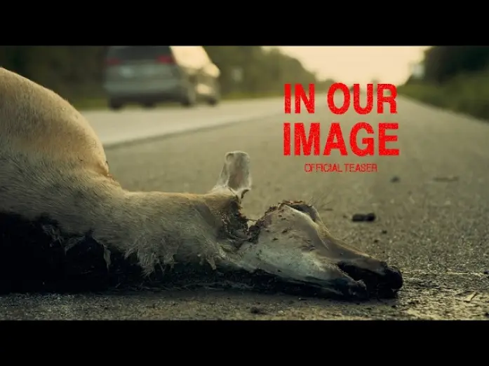 Видео к фильму IN OUR IMAGE — IN OUR IMAGE (Official Teaser)