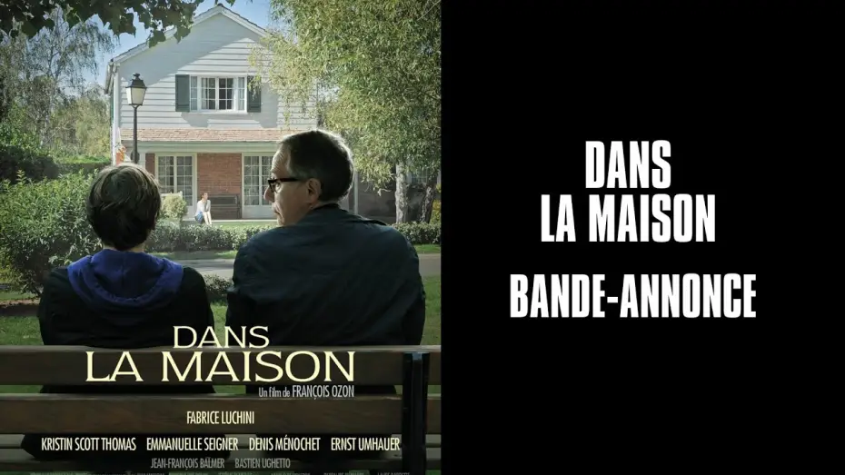 Видео к фильму В доме | Dans la maison bande annonce