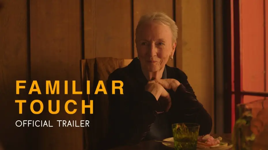 Видео к фильму Familiar Touch | Official Trailer