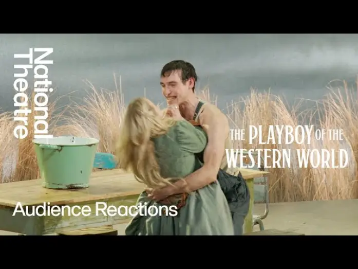 Видео к фильму National Theatre Live: The Playboy of the Western World | The Playboy of the Western World | Audience Reactions | National Theatre