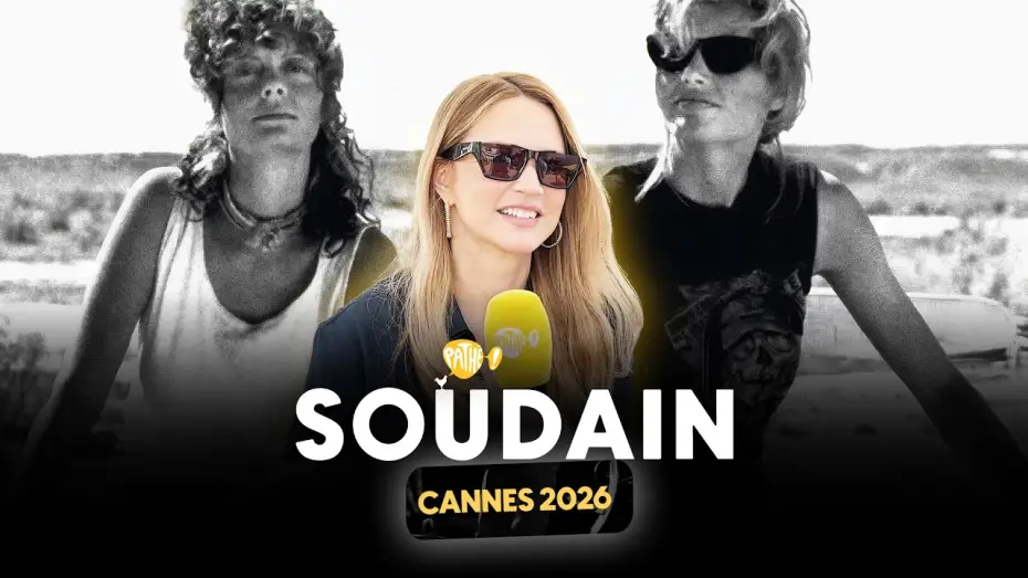 Видео к фильму 急に具合が悪くなる | CANNES 2026 - Interview x SOUDAIN (Virginie Efira)