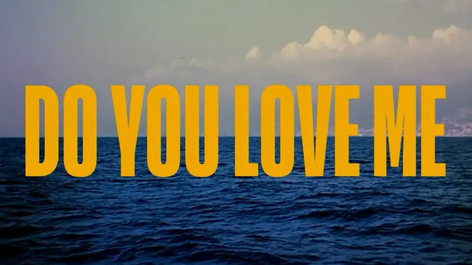 Видео к фильму Do You Love Me | DO YOU LOVE ME Trailer