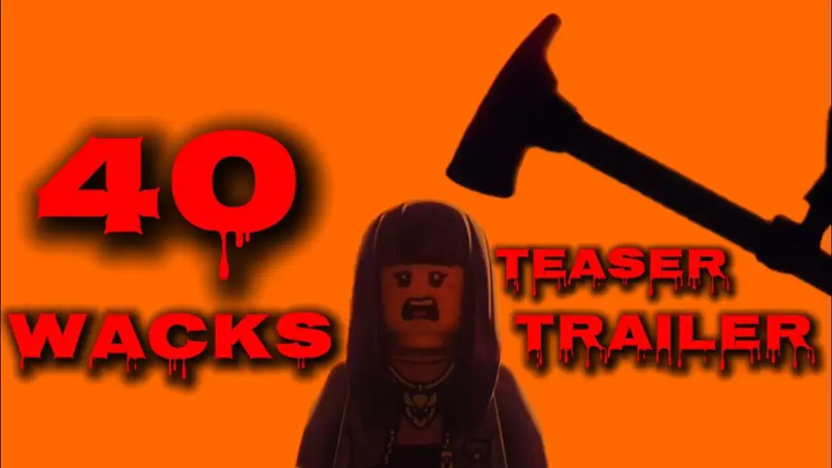 Видео к фильму 40 Wacks — 40 Wacks | teaser trailer