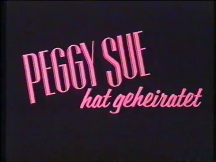 Видео к фильму Пегги Сью вышла замуж — Peggy Sue hat geheiratet (1986) - DEUTSCHER TRAILER