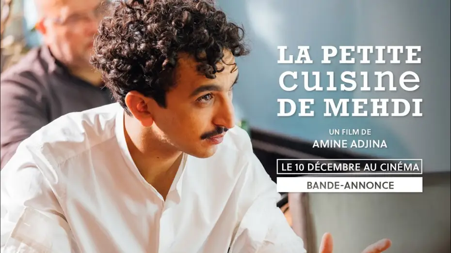 Видео к фильму La Petite Cuisine de Mehdi | LA PETITE CUISINE DE MEHDI de Amine Adjina - Bande-annonce - au cin&eacute;ma le 10 d&eacute;cembre 2025