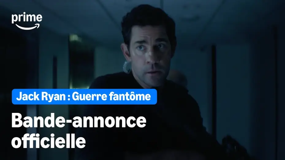Видео к фильму Джек Райан: Призрачная война | Jack Ryan : Guerre Fant&ocirc;me - Bande-Annonce Officielle | Prime Video