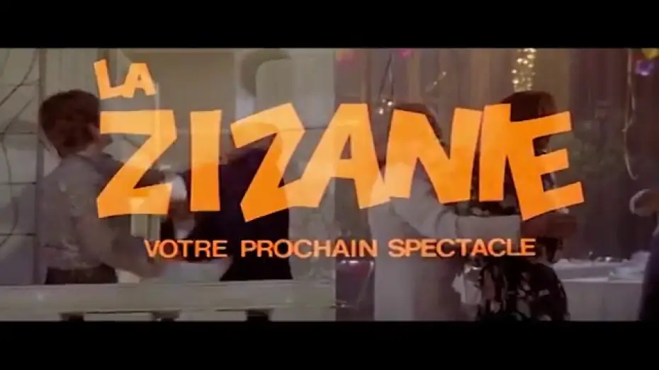 Видео к фильму Склока — La Zizanie - Bande Annonce (1978)