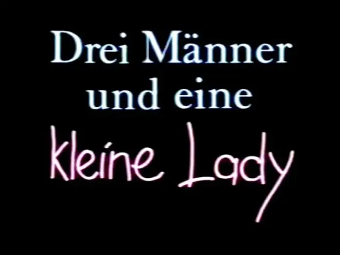 Видео к фильму Трое мужчин и маленькая леди — Drei Männer und eine kleine Lady - Trailer (1990)