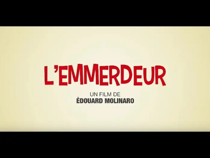 Видео к фильму Зануда — L'Emmerdeur - Bande annonce HD (2017)