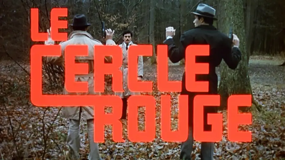 Видео к фильму Красный круг — Le Cercle Rouge (1970) Bande Annonce VF