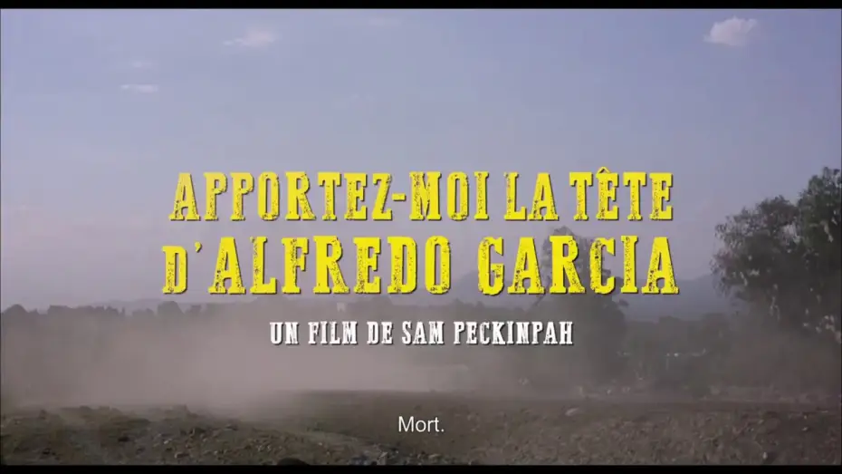 Видео к фильму Принесите мне голову Альфредо Гарсиа — Apportez-moi la tête d'Alfredo Garcia - Bande Annonce VOST