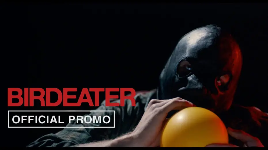 Видео к фильму Пожиратель птиц | Official Promo #2
