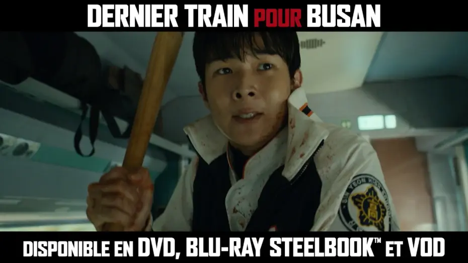 Видео к фильму Поезд в Пусан | Dernier train pour Busan - Teaser sortie DVD, BLU-RAY & VOD