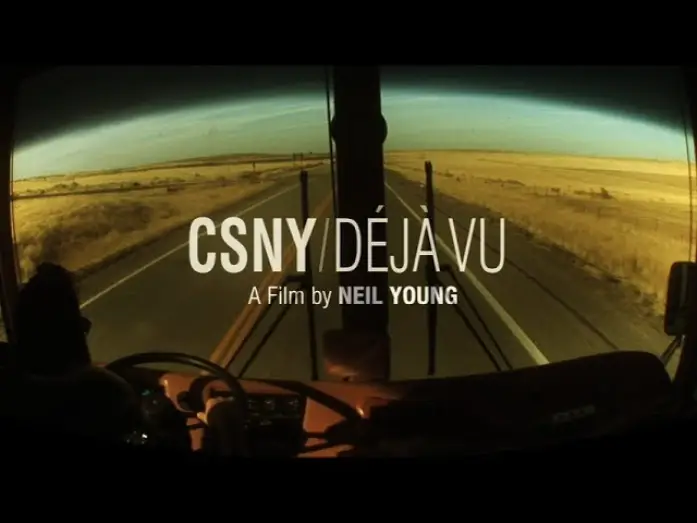 Видео к фильму Crosby, Stills, Nash & Young ‎– Déjà Vu — CSNY: DEJA VU- Movie Trailer