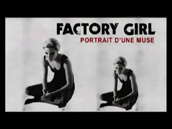 Видео к фильму Я соблазнила Энди Уорхола — Factory Girl - Bande Annonce