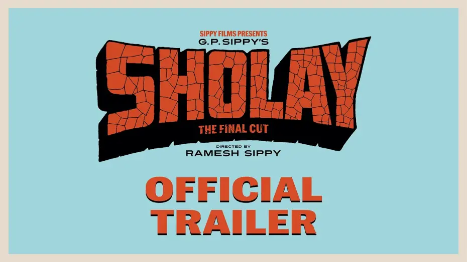 Видео к фильму Месть и закон — India’s Biggest Blockbuster Is Back in cinemas — ‘Sholay - The Final Cut’ 12th Dec release worldwide